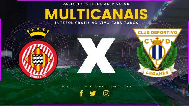 Assistir Girona x Leganes ao vivo HD 02/11/2024