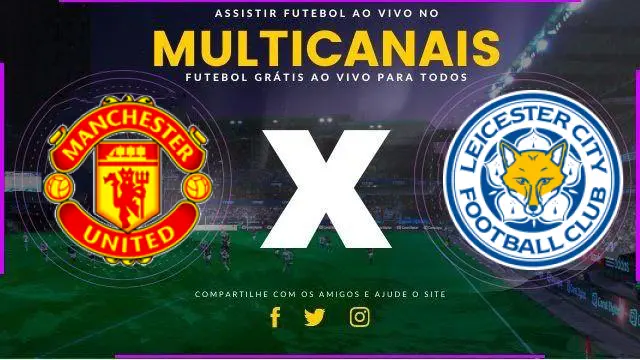 Assistir Manchester United x Leicester ao vivo HD 10/11/2024