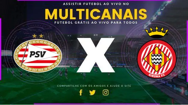 Assistir PSV x Girona  ao vivo HD 05/11/2024